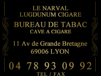 le narval lugdunum cigare bureau de tabac cave a cigare 11 avenue de Grande bretagne 69006 LYON 04 78 93 09 92